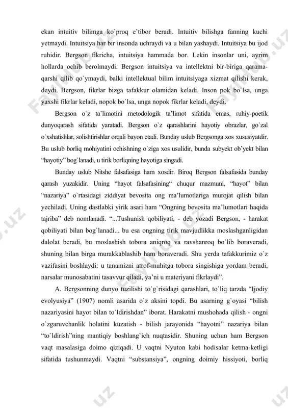 sa ongning tirik mavjudlikka moslashganligidan dalolat beradi, bu moslashish tobora aniqroq va ravshanroq bо`lib boraveradi, shuning bilan birga murakkablashib ham boraveradi. shu yerda tafakkurimiz о`z vazifasini boshlaydi: u tanamizni atrof-muhitga tobora singishiga yordam beradi, narsalar munosabatini tasavvur qiladi, ya’ni u materiyani fikrlaydi”. a. bergsonning dunyo tuzilishi tо`g`risidagi qarashlari, tо`liq tarzda “ijodiy evolyusiya” (1907) nomli asarida о`z aksini topdi. bu asarning g`oyasi “bilish nazariyasini hayot bilan tо`ldirishdan” iborat. harakatni mushohada qilish - ongni о`zgaruvchanlik holatini kuzatish - bilish jarayonida “hayotni” nazariya bilan “tо`ldirish”ning mantiqiy boshlang`ich nuqtasidir. shuning uchun ham bergson vaqt masalasiga doimo qiziqadi. u vaqtni nyuton kabi hodisalar ketma-ketligi sifatida tushunmaydi. vaqtni “substansiya”, ongning doimiy hissiyoti, borliq jarayon sifatida tushunadi. dunyo, bergson uchun “davomiylikdir”, “о`tmishning kelajakka qaragan uzluksiz rivojidir, oldinga intilgan harakatidir”. vaqt va davomiylik. bergson fikricha, dunyo “mohiyati” - bu vaqtdir. vaqt “davomiylik” sifatida tushuniladi, ketma-ket keladigan daqiqalar sifatida emas. tabiiy bilimlar vaqtga murojat qilib, uning mohiyatini anglamaydi, uni …