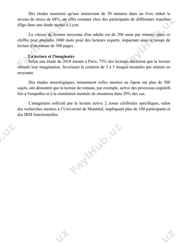 nt pour les liseuses électroniques, principalement en région parisienne. des études montrent qu'une immersion de 30 minutes dans un livre réduit le niveau de stress de 68%, un effet constaté chez des participants de différentes tranches d'âge dans une étude menée à lyon. la vitesse de lecture moyenne d'un adulte est de 200 mots par minute, mais ce chiffre peut atteindre 1000 mots pour des lecteurs experts, impactant ainsi le temps de lecture d'un roman de 300 pages. la lecture et l'imaginaire selon une étude de 2018 menée à paris, 75% des lecteurs déclarent que la lecture stimule leur imagination, favorisant la création de 3 à 5 images mentales par minute en moyenne. des études neurologiques, notamment celles menées au japon sur plus de 500 sujets, ont démontré que la lecture de romans, par exemple, active des processus cognitifs liés à l'empathie et à la simulation mentale de situations dans …