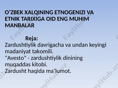 o'zbek xalqining etnogenezi va etnik tarixi — PPTX