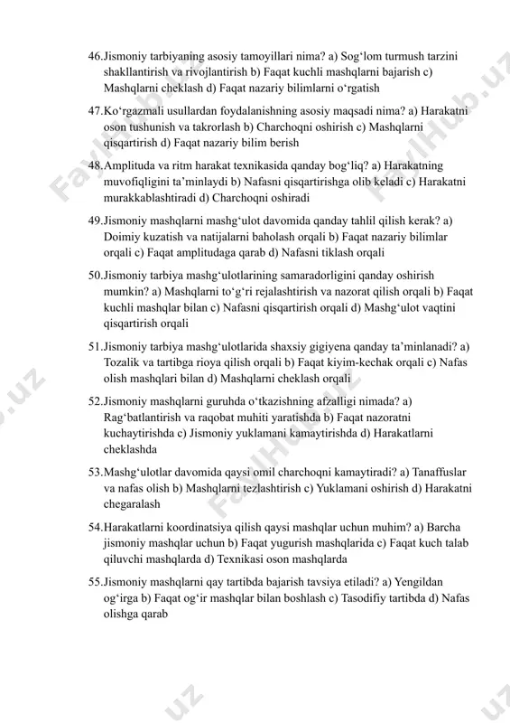 a charchoqni kamaytirish uchun nimalar qilish kerak? a) muntazam dam olish va nafasni tiklash b) harakatlarni tezlashtirish c) mashg‘ulotni cheklash d) nafasni tezlashtirish 45. mashqlar intensivligi qanday belgilanadi? a) mashq vaqtida harakat kuchi orqali b) faqat texnika orqali c) faqat amplituda orqali d) nafasni qisqartirish orqali 46. jismoniy tarbiyaning asosiy tamoyillari nima? a) sog‘lom turmush tarzini shakllantirish va rivojlantirish b) faqat kuchli mashqlarni bajarish c) mashqlarni cheklash d) faqat nazariy bilimlarni o‘rgatish 47. ko‘rgazmali usullardan foydalanishning asosiy maqsadi nima? a) harakatni oson tushunish va takrorlash b) charchoqni oshirish c) mashqlarni qisqartirish d) faqat nazariy bilim berish 48. amplituda va ritm harakat texnikasida qanday bog‘liq? a) harakatning muvofiqligini ta’minlaydi b) nafasni qisqartirishga olib keladi c) harakatni murakkablashtiradi d) charchoqni oshiradi 49. jismoniy mashqlarni mashg‘ulot davomida qanday tahlil qilish kerak? a) doimiy kuzatish va natijalarni baholash orqali b) faqat nazariy bilimlar orqali c) faqat amplitudaga qarab d) nafasni tiklash orqali 50. jismoniy …