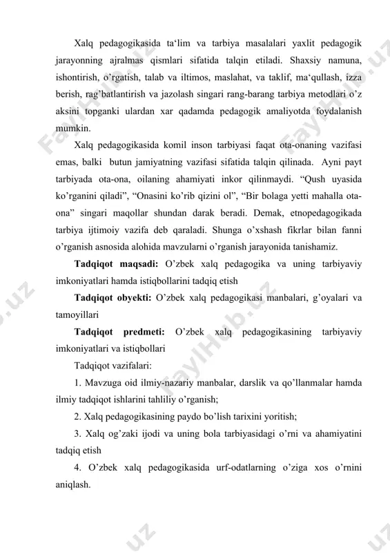 an butun davrni uz ichiga oladi. xalq donishmandligi va odobnomasining bu nodir sohasi ijtimoiy va maishiy-axlokiy hayotning barcha tomonlarini, xalq og’zaki ijodi, kadrshunosligi, udumshunosligi va marosimshunosligi yetakchi yunalishlarini, diniy-ahlokiy ta’limotni kamrab olishi bilan xarakterlanadi. u xalqimizning asrlar davomida tuplangan boy tajribalarini, ijtimoiy-siyosiy, axlokiy, falsafiy, m’rifiy, estetik, ma’naviy hamda jismoniy yetuklik borasidagi karashlarini, tajriba-xulosalarini, lunda, ammo bag’oyat teran, donishmandnoma tarzda ifodalaydi. ilk bor yaratilayotgan uzbek xalq pedagogikasida dono xalqimizning ta’lim-tarbiya, axlok, odob, inson kadriyatlari va uning ma’naviy ustivorligi, iymon-e’tikodi butunligi sohasidagi dunyokarshi, amaliy faoliyati, usul-metodlari, an’analari tabarruk islomning oob-axlok, ilmu fan tarakkiyotidagi ta’limotiga bog’lik holda, mukaddas kur’oni karim va payg’ambarimiz muhammad rasululohning muborak hadisi shariflariga suyangan holda yoritish muljallangan. ma’lumki, xalqning pedagogik karashlari uzok asrlar davomida shakllangan va ular bizga alohida kullanma-dastur yoxud darsliklar shaklida yetib kelmay, balki asosan xalq og’zaki ijodiga kiruvchi turli janrlardagi asarlar, elshunosdan, kadrshunosdan, udumshunoslar hatida saklab kolingan hamda ollohning suzi bilan bulgan kur’oni karim va payg’ambarimizning …