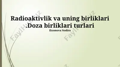 radioaktivlik va uning birliklari — PPTX
