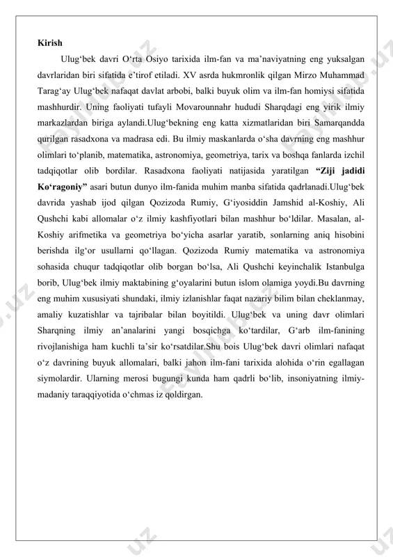 rgan. ulug‘bek va uning ilmiy maktabi temuriylar davrida, xususan, ulug‘bek hukmronligi davrida (1409–1449) movarounnahrda ilmiy-fikriy hayot misli ko‘rilmagan darajada yuksaldi. ulug‘bek nafaqat davlat rahbari, balki buyuk olim, astronom, matematik va ilmiy faoliyatning homiysi sifatida tarixda o‘ziga xos o‘rin egalladi. uning samarqandda tashkil etgan ilmiy maktabi o‘z davrining eng muhim ilmiy markazlaridan biriga aylandi. bu maktab nafaqat o‘rta asr sharq olamida, balki jahon ilmiy tafakkurida muhim iz qoldirdi. ulug‘bekning ilmiy faoliyatga bo‘lgan e’tibori, davlat resurslarini ilm-fan rivojiga yo‘naltirishi va o‘z davrining eng yorqin olimlarini bir joyga to‘plashi uning ilmiy merosining asosini tashkil etadi.ulug‘bekning ilmiy maktabi samarqandda joylashgan bo‘lib, u o‘z faoliyatini rasadxona atrofida tashkil qildi. bu maktabda astronomiya, matematika, geometriya, arifmetika va boshqa fanlar bo‘yicha chuqur tadqiqotlar olib borildi. ulug‘bekning o‘zi astronomiya va matematikaga alohida e’tibor qaratdi, lekin uning maktabi turli sohalarda ixtisoslashgan olimlarni birlashtirgan ilmiy muhit sifatida shakllandi. ushbu maktabning faoliyati davlat tomonidan qo‘llab-quvvatlandi, bu esa uning uzoq muddatli va …