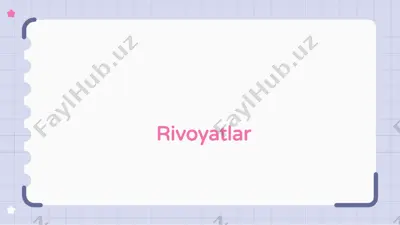 rivoyatlar — PPTX