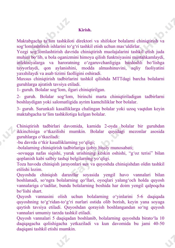 rt. quyosh vannasini olish uchun bolalarning oʻyinlarini 5-6 daqiqada quyoshning toʻgʻridan-toʻgʻri nurlari ostida olib borish, keyin yana soyaga qaytish tavsiya etiladi. quyoshdan qorayish boshlangandan soʻng quyosh vannalari umumiy tarzda tashkil etiladi. quyosh vannalari 5 daqiqadan boshlanib, bolalarning quyoshda biratoʻla 10 daqiqagacha qolishigacha yetkaziladi va kun davomida bu jami 40-50 daqiqani tashkil etishi mumkin. tibbiy xulosa bilan chiniqtirish man etilgan bolani tadbirlarga jalb etish man etiladi. shuni esda tutish kerakki, chiniqtirish usullari va vositalari bolaning yoshiga, holatiga va atrof-muhit sharoitlariga qarab alohida tanlanadi. toza havo bilan chiniqtirish barcha bolalarga tavsiya etiladi, lekin bolaning ahvoliga qarab umumiy yoki qisman havo vannalarini otkazish kerak. xuddi shu narsa suv tadbirlarida ham amal qilinadi- umumiy yoki qisman muolajalardan foydalaniladi va suv harorati alohida tanlanadi. umumiy muolajalarni tashkilotda joylashgan dushdan foydalanish bilan amalga oshirish maqsadga muvofiqdir. yalangoyoq yurishni tashkil qilish uchun qum, tosh, shagʻal, keramzit va boshqalar bilan jihozlangan turli oʻlcham va kattalikdagi “salomatlik yoʻlakchasi”dan foydalanish …
