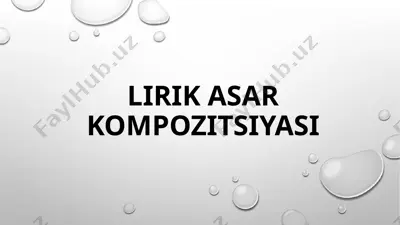 lirik asar kompozitsiyasi — PPTX