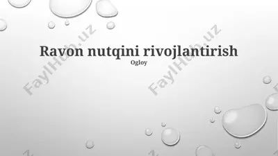 ravon nutqini rivojlantirish — PPTX
