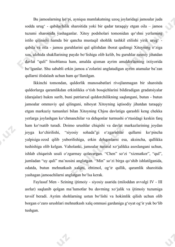 rida (miloddan avvalgi iv - iii asrlar) saqlanib qolgan ma’lumotlar bu davrning xo‘jalik va ijtimoiy tuzumiga tavsif beradi. ayrim shohlarning ustun bo‘lishi va hokimlik qilish uchun olib borgan o‘zaro urushlari mehnatkash xalq ommasi gardaniga g‘oyat og‘ir yuk bo‘lib tushgan. qishloq xo‘jaligi hamda quldorlikka asoslangan hunarmandchilikning rivojlanishi savdo ayirboshlashning yanada o‘sib, shaharlar paydo bo‘lishiga va savdogarlar qatlami o‘sishiga olib keldi. xuanxe daryosi atrofidagi hududlardan topilgan moddiy madaniyat yodgorliklari ishlab chiqarish paydo bo‘layotganligidan dalolat beradi. guanszi asarida bozor ahamiyati hamda tovarlar narxini tartibga solish haqidagi fikrlar berilgan. muallif savdogarlarni xalqning alohida qatlami sifatida ko‘rsatadi, “bozor bilan bog‘liq” odamlarning katta siyosiy va iqtisodiy bilimlardan xabardor ekanligini uqtiradi. bu davr uchun sudxo‘rlik rivojlanishi xos bo‘lgan. bu vaqtlarda sudxo‘rlik maxsus amaldorlar tomonidan tekshirib turilgan. sin davlati tashkil topgan davrga kelib alohida “boylar” tabaqasi paydo bo‘ladi. ular yirik mulk (yer) ga ega bo‘lib, savdo ishlarida faol ishtirok etganlar. xitoy manbalarining xabar berishicha, o‘sha davrda boylar ko‘payib, …
