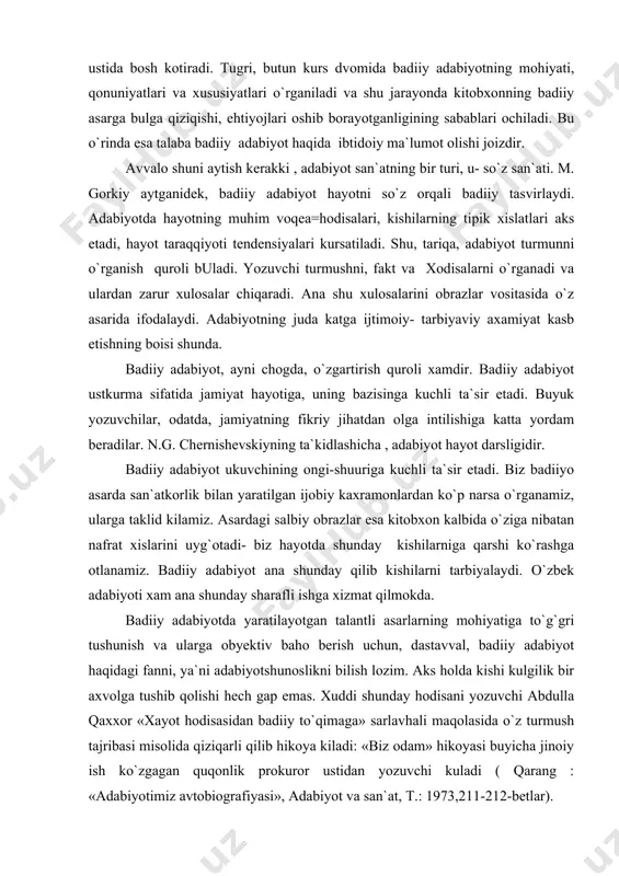 ayot darsligidir. badiiy adabiyot ukuvchining ongi-shuuriga kuchli ta`sir etadi. biz badiiyo asarda san`atkorlik bilan yaratilgan ijobiy kaxramonlardan ko`p narsa o`rganamiz, ularga taklid kilamiz. asardagi salbiy obrazlar esa kitobxon kalbida o`ziga nibatan nafrat xislarini uyg`otadi- biz hayotda shunday kishilarniga qarshi ko`rashga otlanamiz. badiiy adabiyot ana shunday qilib kishilarni tarbiyalaydi. o`zbek adabiyoti xam ana shunday sharafli ishga xizmat qilmokda. badiiy adabiyotda yaratilayotgan talantli asarlarning mohiyatiga to`g`gri tushunish va ularga obyektiv baho berish uchun, dastavval, badiiy adabiyot haqidagi fanni, ya`ni adabiyotshunoslikni bilish lozim. aks holda kishi kulgilik bir axvolga tushib qolishi hech gap emas. xuddi shunday hodisani yozuvchi abdulla qaxxor «xayot hodisasidan badiiy to`qimaga» sarlavhali maqolasida o`z turmush tajribasi misolida qiziqarli qilib hikoya kiladi: «biz odam» hikoyasi buyicha jinoiy ish ko`zgagan quqonlik prokuror ustidan yozuvchi kuladi ( qarang : «adabiyotimiz avtobiografiyasi», adabiyot va san`at, t.: 1973,211-212-betlar). v) «adabiyotshunoslik» atamasining mazmuni, adabiyotshunoslik fanining obyekti va vazifalari. «adabiyotshunoslik» atamasi etimologiya jihatidan «adabiyot» so`ziga fors - …