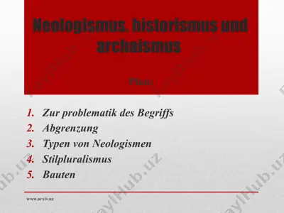 neologismus. historismus und archaismus — PPTX