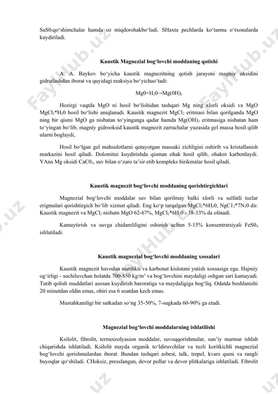 a mg bilan bir qatorda sas03qo‘shimchalar hamda oz miqdorohakbo‘ladi. shaxta pechlarda ko‘tarma o‘txonalarda kuydiriladi. kaustik magnezial bog‘lovchi moddaning qotishi a. a. baykov bo‘yicha kaustik magnezitning qotish jarayoni magniy oksidini gidratlashdan iborat va quyidagi reaksiya bo‘yichao‘tadi: mg0+h20(mg(0h)2 hozirgi vaqtda mgo ni hosil bo‘lishidan tashqari mg ning xlorli oksidi va mgo mgcl2*h20 hosil bo‘lishi aniqlanadi. kaustik magnezit mgcl2 eritmasi bilan qorilganda mgo ning bir qismi mgo ga nisbatan to‘yinganga qadar hamda mg(oh)2 eritmasiga nisbatan ham to‘yingan bo‘lib, magniy gidrooksid kaustik magnezit zarrachalar yuzasida gel massa hosil qilib ularni boglaydi, hosil bo‘lgan gel mahsulotlarni qotayotgan massaki zichligini oshirib va kristallanish markazini hosil qiladi. dolomitni kuydirishda qisman ohak hosil qilib, ohakni karbonlaydi. yana mg oksidi cac03, suv bilan o‘zaro ta’sir etib kompleks birikmalar hosil qiladi. kaustik magnezit bog‘lovchi moddaning qorishtirgichlari magnezial bog‘lovchi moddalar suv bilan qorilmay balki xlorli va sulfatli tuzlar erigmalari qorishtirgich bo‘lib xizmat qiladi. eng ko‘p tarqalgan mgcl2*6h20, ngc12*7n20 dir. kaustik magnezit …