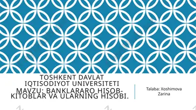 banklararohisob-kitoblar tizimi va uning ahmiyati — PPTX