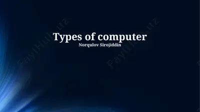 kompyuter turlari — PPTX