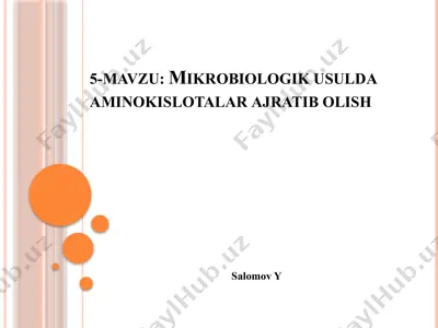 mikrobiologik usulda aminokislotalar ajratib olish — PPTX