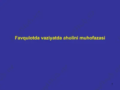 favqulotda vaziyatda aholini muhofazasi — PPTX