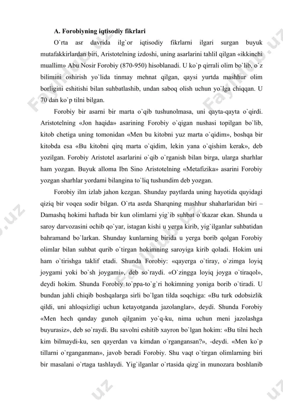 ga borib qolgan forobiy olimlar bilan suhbat qurib o`tirgan hokimning saroyiga kirib qoladi. hokim uni ham o`tirishga taklif etadi. shunda forobiy: «qayerga o`tiray, o`zimga loyiq joygami yoki bo`sh joygami», deb so`raydi. «o`zingga loyiq joyga o`tiraqol», deydi hokim. shunda forobiy to`ppa-to`g`ri hokimning yoniga borib o`tiradi. u bundan jahli chiqib boshqalarga sirli bo`lgan tilda soqchiga: «bu turk odobsizlik qildi, uni ahloqsizligi uchun ketayotganda jazolanglar», deydi. shunda forobiy «men hech qanday gunoh qilganim yo`q-ku, nima uchun meni jazolashga buyurasiz», deb so`raydi. bu savolni eshitib xayron bo`lgan hokim: «bu tilni hech kim bilmaydi-ku, sen qayerdan va kimdan o`rgangansan?», -deydi. «men ko`p tillarni o`rganganman», javob beradi forobiy. shu vaqt o`tirgan olimlarning biri bir masalani o`rtaga tashlaydi. yig`ilganlar o`rtasida qizg`in munozara boshlanib ketadi. hech kim bu masalaga to`g`ri javob bera olmaydi. shunda forobiy uni har tomonlama tushuntirib beradi. shunda hokim forobiydan: «sen «ikkinchi muallim» emasmisan? », deb so`raydi. forobiy tasdiqlovchi ishora qiladi. «ikkinchi muallim» bugungi kunda …