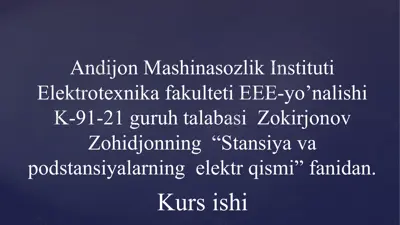 stansiya va podstantsiyalarning elektr qismi — PPTX