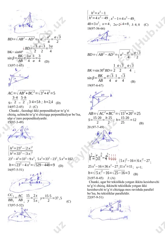 simmetriya markazi mavjud. 2 (96-6-8) 12 = 96; = 8; (e) 3(97-2-8) ; ; (d) 4(97-4-60) (a) 5(97-8-8) 12 = 48; = 4; (a) 6(97-12-8) ; ; ; (c) 7(98-7-52) ; (d) 8(98-12-52) ; ; ; (a) 9(99-8-63) ; ; ; (a) 10(00-4-51) kamayadi.(e) 11(00-4-51) (d) 12(02-2-56) (a) 13(03-12-51) (c) parallelepiped. 1(96-10-54) ; (d) 2(96-9-43) d= (d) 3(96-9-92) 2=144; =12; (c) 4(96-12-104) 5 ta (d) 5(96-13-50) 3 ta (c) 6(97-1-39) ; = ; ; cos; (a) 7(97-6-39) ; x=7 ; (b) 8(97-6-42) ; ; tg300=; ; ; h2=4; h=2 v=sas (b) 9(97-11-39) ; (b) 10(98-5-44) ; (b) 11(97-10-97) (e) 12(99-3-50) ; (b) 13(99-8-65) (a) 14(99-9-43) (d) 15(99-9-45) ; o’zgarmaydi (d) 16(00-2-41) bo’lishi kerak. (c) 17(00-4-2) (e) 18(95-5-46) (e) 19(00-8-17) (a) 20(00-9-50) ) (a) 21(97-11-42) ; (b) 22(98-2-50) ; (e) 23(01-4-18) (a) 24(01-4-18) ; (d) 25(01-6-53) (a) 26(01-8-51) (a) 27(02-2-45) eng kichik qirra (a) 28(02-9-58) (e) 29(02-0-59) (e) 30(03-2-18) (b) 31(03-6-79) …