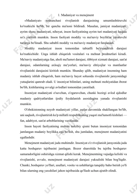yati darajasi yuksalishi bilan bog'liqdir. chunki, boshqaruv yo'llari, usullari, vosita va usłublariga tanqidiy baho berish yo'li bilan ularning eng yaxshilari jahon tajribasida qo'llash uchun ajratib olindi. menejment madaniyati inson madaniyatining tarkibiy qismi bo'lishi bilan birga qator o'ziga xos xususiyatlarga ham ega. madaniyatga ega bo'lish menejer uchun faqat zarur emas, balki shartdir, chunki har bir tashkilotning har bir bo'linmasi samarali ishlashi uchun uning xodimlari yuksak madaniyatga ega bo'lishlari kerak. menejment madaniyati darajasi xodimlar, ayniqsa, menejerlar madaniyatini, boshqaruv jarayoni madaniyati, menejment texnikasi, mehnat sharoitini aks ettiruvchi ko'rsatkichlar bo'yicha baholanadi. menejment madaniyati unsurlarining turli-tumanligi menejment jarayonida turli-tuman me'yorlarga, jumladan, axloqiy, huquqiy, iqtisodiy, tashkiliy, texnikaviy, estetik me'yorlarga rioya qilish zaruriyatini keltirib chiqaradi. ahloqiy me'yorlar insonning axloq va odob sohasidagi xulqini tartibga soladi. ular jumlasiga ijtimoiy burchni to'g'ri tushunish, kishi o'rtasida insoniy munosabat va o'zaro hurmat, vijdonlilik, haqiqatgo'ylik, kamtarlik va h.k.lar kiradi. menejment jarayonida axloqiy me'yorlarga rioya qilish uning madaniyati yuqori darajasidan da'lolat beradi. menejmentda …