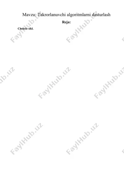 takrorlanuvchi algoritmlarni dasturlash — DOCX