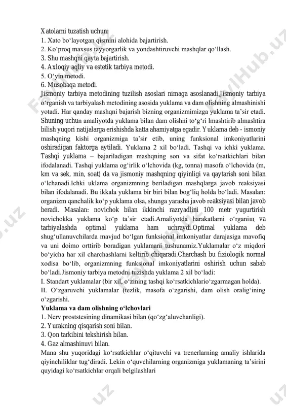 i. 6. musobaqa metodi. jismoniy tarbiya metodining tuzilish asoslari nimaga asoslanadi.jismoniy tarbiya o‘rganish va tarbiyalash metodining asosida yuklama va dam olishning almashinishi yotadi. har qanday mashqni bajarish bizning organizmimizga yuklama ta’sir etadi. shuning uchun amaliyotda yuklama bilan dam olishni to‘g‘ri lmashtirib almashtira bilish yuqori natijalarga erishishda katta ahamiyatga egadir. yuklama deb - ismoniy mashqning kishi organizmiga ta’sir etib, uning funksional imkoniyatlarini oshiradigan faktorga aytiladi. yuklama 2 xil bo‘ladi. tashqi va ichki yuklama. tashqi yuklama – bajariladigan mashqning son va sifat ko‘rsatkichlari bilan ifodalanadi. tashqi yuklama og‘irlik o‘lchovida (kg, tonna) masofa o‘lchovida (m, km va sek, min, soat) da va jismoniy mashqning qiyinligi va qaytarish soni bilan o‘lchanadi.ichki uklama organizmning beriladigan mashqlarga javob reaksiyasi bilan ifodalanadi. bu ikkala yuklama bir biri bilan bog‘liq holda bo‘ladi. masalan: organizm qanchalik ko‘p yuklama olsa, shunga yarasha javob reaksiyasi bilan javob beradi. masalan: novichok bilan ikkinchi razryadlini 100 metr yugurtirish novichokka yuklama ko‘p ta’sir etadi.amaliyotda …