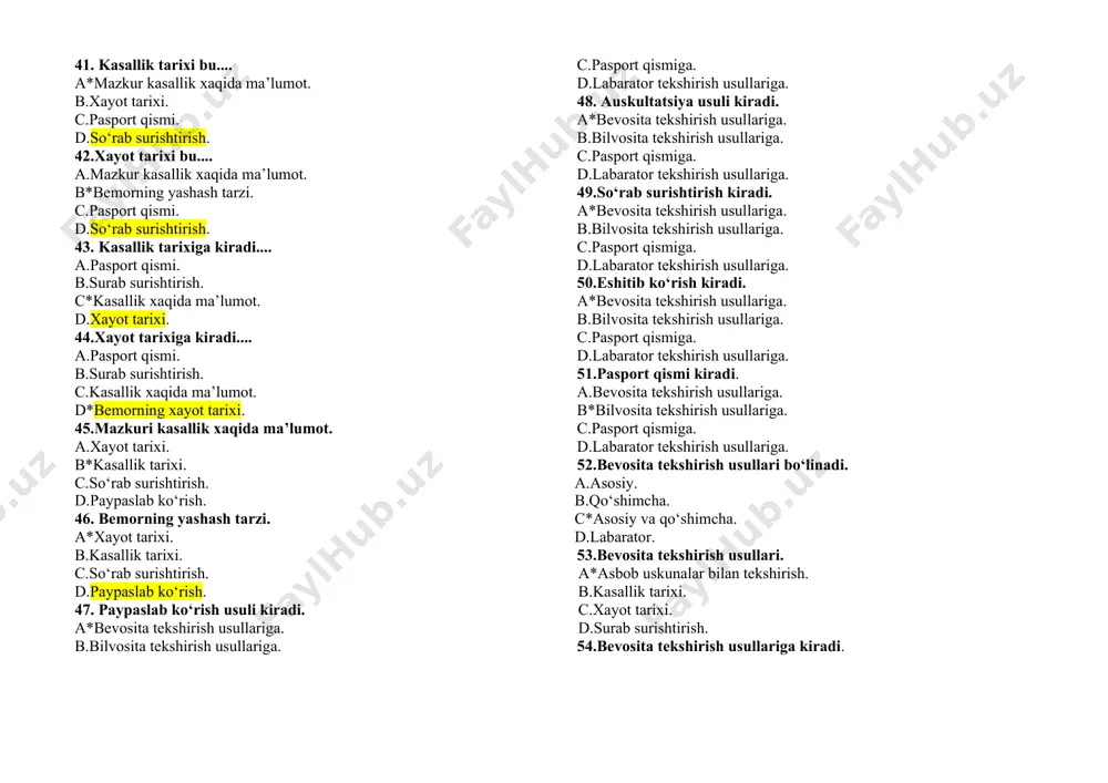 slab ko‘rish. 47. paypaslab ko‘rish usuli kiradi. a*bevosita tekshirish usullariga. b.bilvosita tekshirish usullariga. с.pasport qismiga. d.labarator tekshirish usullariga. 48. auskultatsiya usuli kiradi. a*bevosita tekshirish usullariga. b.bilvosita tekshirish usullariga. с.pasport qismiga. d.labarator tekshirish usullariga. 49.so‘rab surishtirish kiradi. a*bevosita tekshirish usullariga. b.bilvosita tekshirish usullariga. с.pasport qismiga. d.labarator tekshirish usullariga. 50.eshitib ko‘rish kiradi. a*bevosita tekshirish usullariga. b.bilvosita tekshirish usullariga. с.pasport qismiga. d.labarator tekshirish usullariga. 51.pasport qismi kiradi. a.bevosita tekshirish usullariga. в*bilvosita tekshirish usullariga. с.pasport qismiga. d.labarator tekshirish usullariga. 52.bevosita tekshirish usullari bo‘linadi. a.asosiy. b.qo‘shimcha. с*asosiy va qo‘shimcha. d.labarator. 53.bevosita tekshirish usullari. a*asbob uskunalar bilan tekshirish. b.kasallik tarixi. с.xayot tarixi. d.surab surishtirish. 54.bevosita tekshirish usullariga kiradi. a*ko‘zdan kechirish. в.kasallik tarixi. с.xayot tarixi. d.surab surishtirish. 55.labarator tekshirish usullariga kiradi. а.so‘rab surishtirish. b.kasallik tarixi. с*qon taxlili. d.rengenologik tekshiruv. 56. asbob uskunalar bilan tekshiruv usullariga kiradi. a.so‘rab surishtirish. b.kasallik tarixi. с.qon taxlili. d*rengenologik tekshiruv. 57. asbob uskunalar bilan tekshiruv usullariga kiradi. a.so‘rab surishtirish. b.kasallik tarixi. с.qon taxlili. …