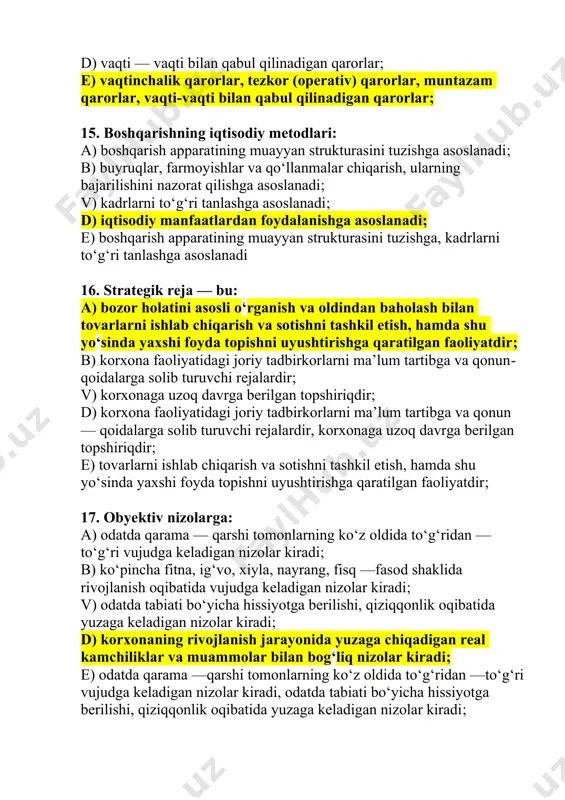 anlar jumlasiga kiradi: a) umumiqtisodiy; b) tarmoq; v) funktsional; d) amaliy fanlar; e) maxsus; 19. menejmentning uchta darajasi farqlanadi: a) iqtisodiy, moliyaviy, texnik; b) texnik, boshqaruv, institutsional; v) oliy, o‘rta, quyi; d) gorizontal, vertikal, tarmoqli; e) texnik, hududiy, institutsional; 20. korxonaning boshqaruv modeli deganda nimani tushunasiz? a) korxonaning boshqaruv strukturasining sxemasi; b) boshqaruv apparati xodimlari o‘rtasidagi munosabati; v) boshqaruvchi va boshqariluvchi o‘rtasidagi munosabat; d) boshqaruvning quyi va oliy bosqichi orasidagi munosabat; e) korxonaning boshqaruv strukturasining sxemasi, boshqaruv apparati xodimlari o‘rtasidagi munosabat, boshqaruvchi va boshqariluvchi o‘rtasidagi munosabat, boshqaruvning quyi va oliy bosqichi orasidagi munosabat; 21. quyidagilarning qaysi birida eng ko‘p boshqaruv elementlari yozilgan? a) rejalashtirish, asoslar va dalillar, xushyorlik, imij; b) oldindan aytib berish, nazorat qilish, ma’suliyat, ofis, tadbirkorlik; v) tashkil etish, nazorat qilish, aloqa yo‘llari, rejalashtirish, moliya, firma binosi; d) barcha javoblar to‘g‘ri; 22. menejment ilmiy yondoshuvlari deganda quyidagilar tushuniladi: a) xususiy umumiy; b) markazlashgan, miqdoriy, uzluksiz; v) demokratik, ijtimoiy; …