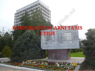 korporatsiyalarni ta’sis etish — PPTX
