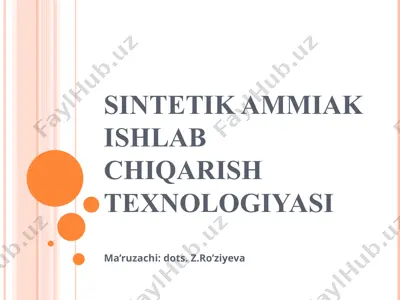 sintetik ammiak ishlab chiqarish texnologiyasi — PPT