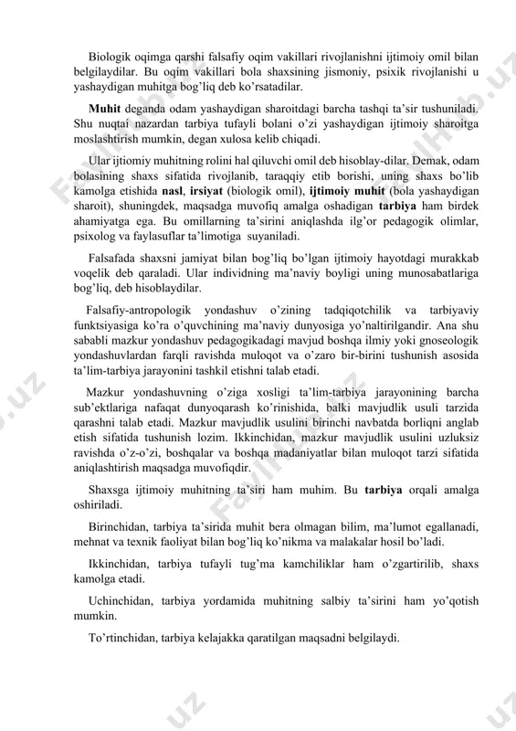 judga kelgan preformizm oqimi namoyandalari esa shaxs rivojlanishidagi naslning roliga katta baho berib, ijtimoiy muhit va tarbiyaning rolini inkor etadi. xorij psixologiyasidagi yana bir ohim – bixeviorizm xx asr boshlarida yuzaga kelgan bo’lib, uning namoyandalari, ong va aqliy qobiliyat nasldan-naslga o’tib, insonga u tabiatan berilgan, deyiladi. mazkur ta’limot vakili amerikalik olim e.torndaykdir. pragmatizm oqimi va uning vakillari d.dyui, a.kombe ham shaxs rivojlanishini biologik nuqtai nazarda asoslaydilar. ular rivojlanishni faqat miqdoriy o’zgarishdan iborat, deb qaraydilar. naslning rolini absolyutlashtirib, uni inson taqdirida hal qiluvchi ahamiyatga ega deb biladilar. demak, bir guruh xorijiy olimlar rivojlanishni biologik (nasliy) omilga bog’laydilar. biologik oqimga qarshi falsafiy oqim vakillari rivojlanishni ijtimoiy omil bilan belgilaydilar. bu oqim vakillari bola shaxsining jismoniy, psixik rivojlanishi u yashaydigan muhitga bog’liq deb ko’rsatadilar. muhit deganda odam yashaydigan sharoitdagi barcha tashqi ta’sir tushuniladi. shu nuqtai nazardan tarbiya tufayli bolani o’zi yashaydigan ijtimoiy sharoitga moslashtirish mumkin, degan xulosa kelib chiqadi. ular ijtiomiy muhitning rolini …