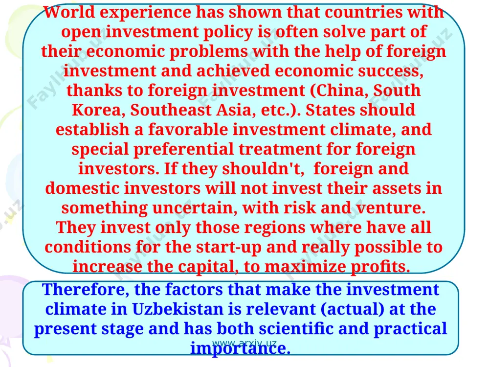 al and institutional conditions that reduce the production costs for the investor (to a level below the world average) is the investment climate of the country. www.arxiv.uz www.arxiv.uz "the investment climate of the country" - a concept very wide and there is no single definition that would have revealed the essence of the concept. the favorable investment climate in the region formed by the action, as the objective conditions and balanced investment policy. the economic content of the investment climate determined by the factors, that make up this environment. the whole set of factors can be divided into 3 groups www.arxiv.uz investment risks investment conditions investment potential www.arxiv.uz www.arxiv.uz but without investment conditions investment potential is unnecessary wealth in the country. investment potential is certainly an important stimulus for the creation of business in uzbekistan no matter how rich is the investment potential and the favorable investment environment (conditions) created, …