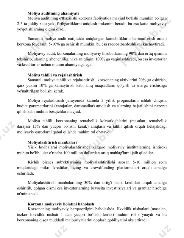 qali korxona foydasini 5-10% ga oshirish mumkin, bu esa raqobatbardoshlikni kuchaytiradi. moliyaviy audit, korxonalarning moliyaviy hisobotlarining 90% dan ortiq qismini tekshirib, ularning ishonchliligini va aniqligini 100% ga yaqinlashtiradi, bu esa investorlar va kreditorlar uchun muhim ahamiyatga ega. moliya tahlili va rejalashtirish samarali moliya tahlili va rejalashtirish, korxonaning aktivlarini 20% ga oshirish, qarz yukini 10% ga kamaytirish kabi aniq maqsadlarni qo'yish va ularga erishishga yo'naltirilgan bo'lishi kerak. moliya rejalashtirish jarayonida kamida 3 yillik prognozlarni ishlab chiqish, budjet parametrlarini (xarajatlar, daromadlar) aniqlash va ularning bajarilishini nazorat qilish kabi muhim bosqichlar mavjud. moliya tahlili, korxonaning rentabellik ko'rsatkichlarini (masalan, rentabellik darajasi 15% dan yuqori bo'lishi kerak) aniqlash va tahlil qilish orqali kelajakdagi moliyaviy qarorlarni qabul qilishda muhim rol o'ynaydi. moliyalashtirish manbalari yirik loyihalarni moliyalashtirishda xalqaro moliyaviy institutlarning ishtiroki muhim bo'lib, ular o'rtacha 100 million dollardan ortiq mablag'larni jalb qiladilar. kichik biznes sub'ektlarining moliyalashtirilishi asosan 5-10 million so'm miqdoridagi mikro kreditlar, lizing va crowdfunding platformalari …