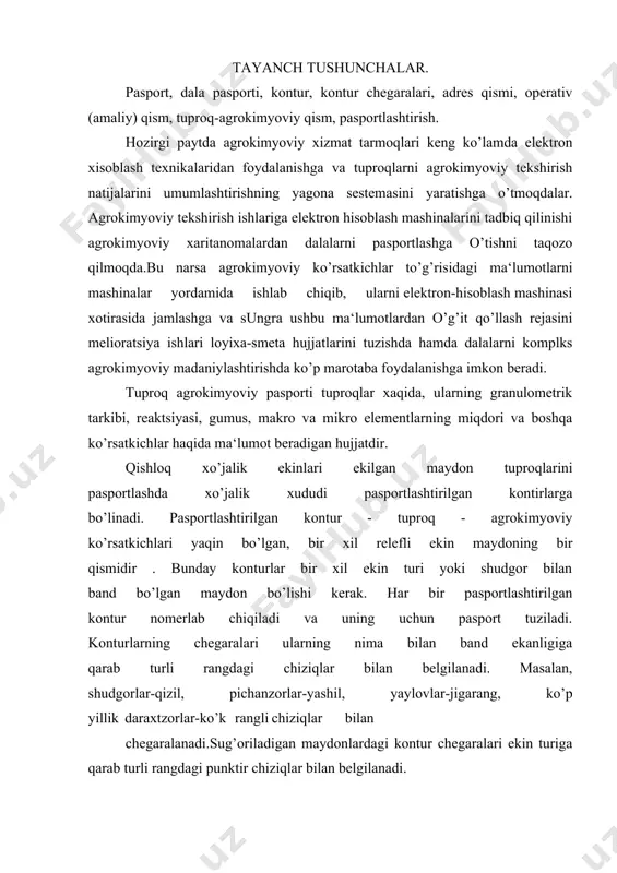 hegaralari ekin turiga qarab turli rangdagi punktir chiziqlar bilan belgilanadi. pasport tuzishda dala ishlariga tayyorgarlik, tuproqlarni dalada tekshirish va laboratoriya analizlari xuddi agrokimyoviy xaritanoma tuzishdagi kabi bajariladi, faqat agrokimyoviy xaritanoma o’rniga dalaning tuproq - agrokimyoviy pasporti tuziladi. dalalarning pasportini tuzishda yer tuzish rejasi va tuproqlarni agrokimyoviy tekshirish natijalari yozilgan jurnal asosiy hujjat hisoblanadi. jurnalga xo’jalik to’g’risidagi ma‘lumotlar va tuproq analizining natijalari yoziladi. ushbu jurnal tuproqlarni kimyoviy tekshirish natijalarini elektron hisoblash mashinasi yordamida qayta ishlashda asosiy hujjat hisoblanadi. olingan natijalarni ehm da qayta ishlash uchun jurnalning alohida grafalari kodlanadi. masalan, xo’jalik tipi, maxkama, tuproq zonasi va viloyati grafalari, ularning yagona qabul qilinadigan kodlari bilan to’ldiriladi. aniqlangan agrokimyoviy ko’rsatkichlar va ulani aniqlash uslublari ham kodlar bilan belgilanadi. tuproqlarni agrokimyovii tekshirishning natijalari yozilgan qaydnoma jurnalning asosiy qismi hisoblanadi. uning shakli va yozilishi faqatgina agrokimyoviy xaritanoma va dala pasporti tuzish uchun emas, balki ehm da qayta ishlash uchun ham qulay bo’lishi kerak.har bir elementar …