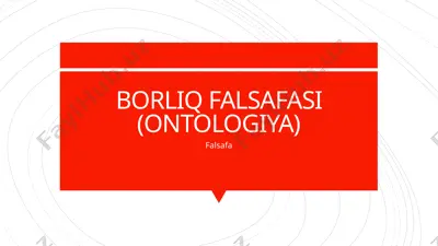 borliq falsafasi (ontologiya) — PPTX