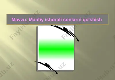 manfiy ishorali sonlarni qo'shish — PPTX
