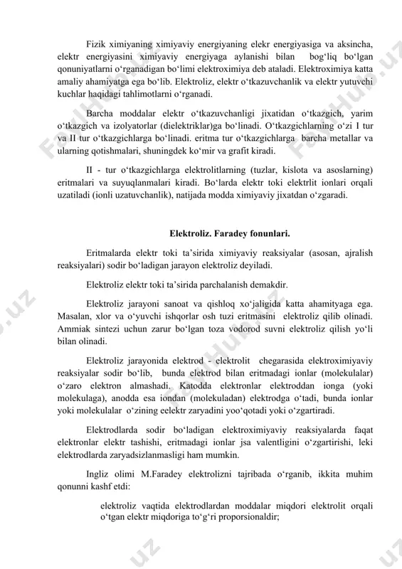 tr zaryadini yoo‘qotadi yoki o‘zgartiradi. elektrodlarda sodir bo‘ladigan elektroximiyaviy reaksiyalarda faqat elektronlar elektr tashishi, eritmadagi ionlar jsa valentligini o‘zgartirishi, leki elektrodlarda zaryadsizlanmasligi ham mumkin. ingliz olimi m.faradey elektrolizni tajribada o‘rganib, ikkita muhim qonunni kashf etdi: 1. elektroliz vaqtida elektrodlardan moddalar miqdori elektrolit orqali o‘tgan elektr miqdoriga to‘g‘ri proporsionaldir; turli xil elektrolitlardan bir xil miqdordagi elektr o‘tkazilganda elektrodlarda ajraladigan (o‘zgaradigan) moddalar miqdori shu moddalarning ximiyaviy ekvivalentlariga to‘g‘ri proporsionaldir. agno3, cuso4 va h2so4 eritmalari orqaldi bir kulon elektr o‘tkao‘ilganda qatorda 1,118mg kumush, 0,3293mg mis va 0,010446mg vodorod ajralib chiqadi. bu kattaliklar elektroximiyaviy ekvivalentlar deyiladi. ximiyaviy ekvivalent elektroximiyaviy ekvivalentga nisbat o‘zgarmas kattalik bo‘lib. eritma 964871,6k/g-ekv (yaxlitlanganligi 96500) ga teng va u faradey soni f deyiladi. shunday qilib, elektroliz usuli bilan eritma g.ekv modda ajratib olish yoki uni o‘zgartirish uchun bir faradey elektr sarflash kerak. zanjir orqali o‘tgan elektr miqdorini aniq o‘lchash metodi faradey qonuniga asoslangan. bunday o‘lchashlar uchun kumushli, misli, ionli va boshqa …