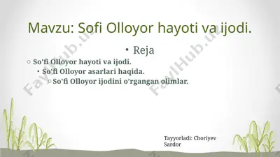 sofi olloyor hayoti va ijodi — PPTX