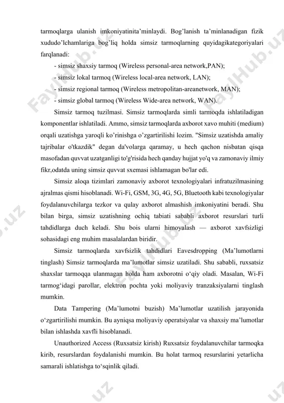 iz tarmoqlarda ma’lumotlar simsiz uzatiladi. shu sababli, ruxsatsiz shaxslar tarmoqqa ulanmagan holda ham axborotni o‘qiy oladi. masalan, wi-fi tarmog‘idagi parollar, elektron pochta yoki moliyaviy tranzaksiyalarni tinglash mumkin. data tampering (ma’lumotni buzish) ma’lumotlar uzatilish jarayonida o‘zgartirilishi mumkin. bu ayniqsa moliyaviy operatsiyalar va shaxsiy ma’lumotlar bilan ishlashda xavfli hisoblanadi. unauthorized access (ruxsatsiz kirish) ruxsatsiz foydalanuvchilar tarmoqka kirib, resurslardan foydalanishi mumkin. bu holat tarmoq resurslarini yetarlicha samarali ishlatishga to‘sqinlik qiladi. simsiz aloqa tizimlarida axborot resurslarini himoyalash zamonaviy axborot xavfsizligi sohasining asosiy yo‘nalishlaridan biridir. ushbu tizimlarda ma’lumotlar ochiq uzatilgani sababli, ularni shifrlash, autentifikatsiya, tarmoq monitoringi, firewall va standartlarga amal qilish orqali himoya qilish zarur. bu choralar foydalanuvchilar va tashkilotlar uchun axborotning maxfiyligi, yaxlitligi va mavjudligini ta’minlaydi. simsiz aloqa tizimlari zamonaviy axborot texnologiyalari infratuzilmasining ajralmas qismi hisoblanadi wi-fi, gsm, 3g, 4g, 5g, bluetooth kabi texnologiyalar foydalanuvchilarga tezkor va qulay axborot almashish imkoniyatini beradi shu bilan birga, simsiz uzatishning ochiq tabiati sababli axborot resurslari turli tahdidlarga …