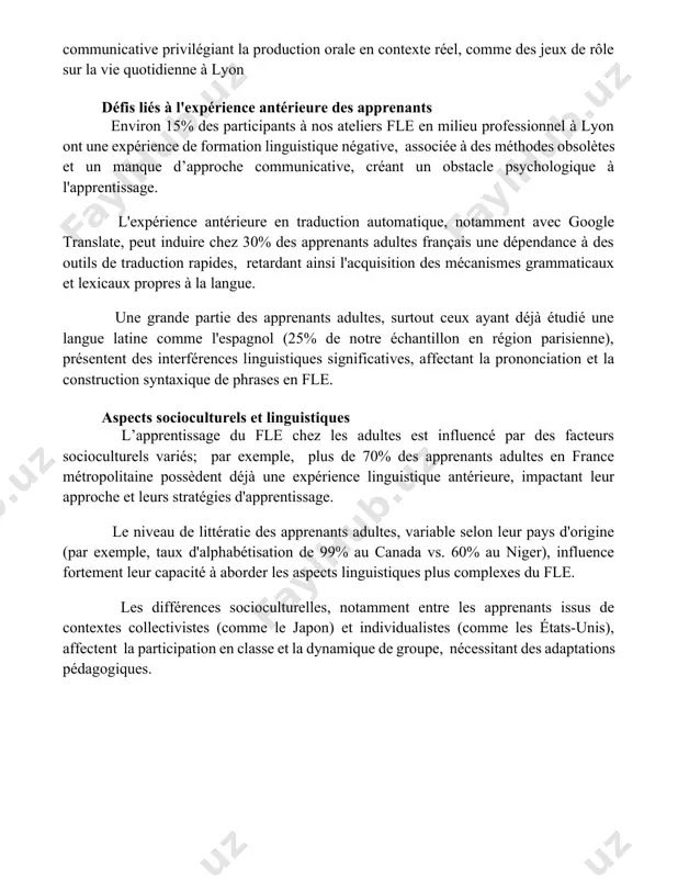 montréal) doit être pris en compte. des sessions plus courtes, des supports flexibles et des options d'apprentissage à distance sont alors indispensables. la gestion du temps est cruciale ; 70% des adultes en formation fle à paris abandonnent faute d’organisation personnelle, nécessitant des stratégies pédagogiques spécifiques comme la planification collaborative et l’utilisation d’outils digitaux (ex: trello). la motivation intrinsèque, souvent faible chez les adultes fle, peut être stimulée par des objectifs clairs (ex: atteindre le niveau b2 en 6 mois) et une approche communicative privilégiant la production orale en contexte réel, comme des jeux de rôle sur la vie quotidienne à lyon défis liés à l'expérience antérieure des apprenants environ 15% des participants à nos ateliers fle en milieu professionnel à lyon ont une expérience de formation linguistique négative, associée à des méthodes obsolètes et un manque d’approche communicative, créant un obstacle psychologique à l'apprentissage. l'expérience antérieure en traduction automatique, …