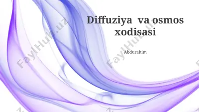 diffuziya va osmos xodisasi — PPTX