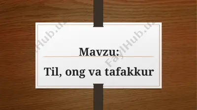 til, ong va tafakkur — PPTX