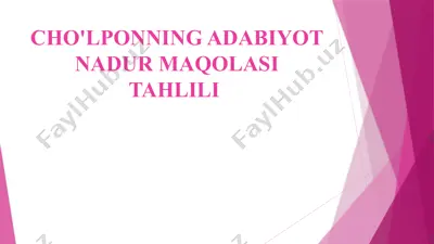 cho'lponning adabiyot nadur maqolasi tahlili — PPTX