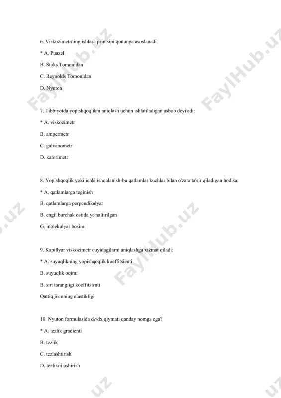 uton v. ideal g. kichik molekula 14. nyuton formulasiga ko'ra, ishqalanish kuchi: * a. tezlik gradyaniga to'g'ridan-to'g'ri proportsional b. tezlik gradyaniga teskari proportsionaldir c. bosim gradyaniga to'g'ridan-to'g'ri proportsionaldir d. bosim gradyaniga teskari proportsionaldir 15. nyuton suyuqliklari past molekulyar og'irlikdagi bir hil suyuqliklardir yopishqoqlik: *a. tezlik gradyanidan mustaqil b. tezlik gradyaniga bog'liq c. bosim gradyaniga bog'liq d. ishqalanish kuchlariga bog'liq 16. nyuton bo'lmagan suyuqliklar yuqori molekulyar og'irlikdagi, heterojen suyuqliklar, yopishqoqligi bo'lgan suspenziyalardir: *a. tezlik gradyaniga bog'liq b. bosim gradyaniga bog'liq c. bosim gradyaniga bog'liq emas d. ishqalanish kuchiga bog'liq 17. laminar oqim-bu haqiqiy suyuqlik oqimi uning qatlamlari bir-biriga parallel ravishda harakat qilganda va: *a. bir-biriga aralashmaydi b. bir-biri bilan aralashtiriladi c. vortekslarni hosil qiling d. bir xil tezlikka ega 18. ushbu hodisalarning qaysi biri turbulent oqim bilan birga keladi? *a. ovoz b. elektr c. magnit d. mexanik 19. quvur orqali oqadigan suyuqlik qatlamlarining eng yuqori tezligi kuzatiladi: *a. quvur markazida b. …