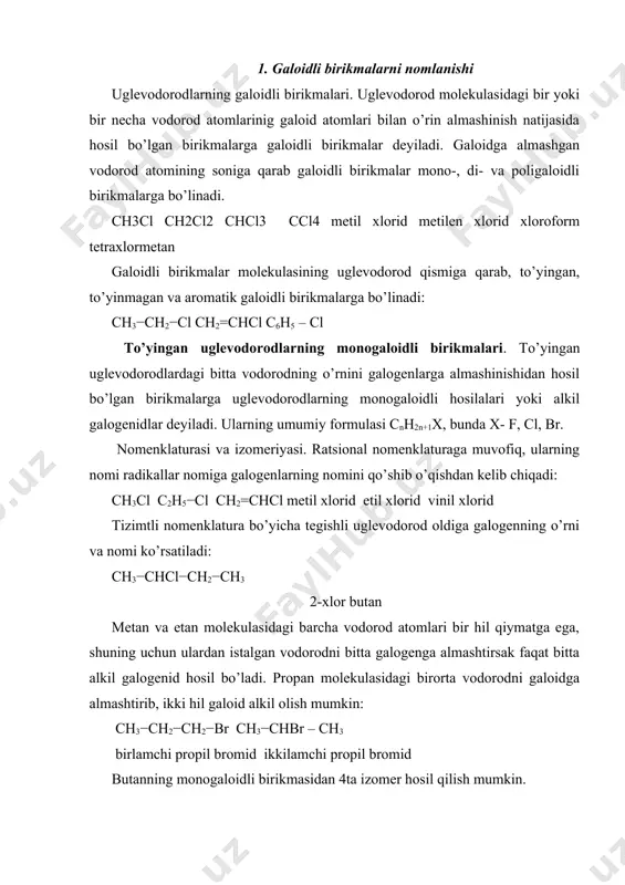 reaksiyasi). ch3−ch2−ch3 + cl2 →ch3−ch2−ch2cl + hcl 2. spirtlarga vodorod galogenid va fosfor galogenidlar ta'sir ettirib olish: r−oh + hcl → r – cl + h2o 3r−oh + pbr3→3r−br +p(oh)3 r−oh + pcl5→ r−cl + pocl3 + hcl 3.to’yinmagan uglevodorodlarga galogen vodorodlarni ta'sir ettirib olinadi: ch2 = ch−ch3 + hcl →ch3 – chcl−ch3 turli hil organik funksional guruhlarni olinishida boshlang’ich material sifatida galoid alkillarni ahamiyati ko’p marotaba ta'kidlangan. вizning ilgargi muhokamalarimizda aril galoidlar alkil galoidlarga nisbatan uglerod-galogen bog’i uzilishi bilan boradigan reaksiyalar ancha reaksion qobiliyati kamligini ta'kidlagan edik. bu bobda, biz arilgaliodlarni o’ziga xos kimyoviy reaksiyalarni va yangi foydali hamda qiziqarli mexanik xossalarini ko’rishimiz mumkin. 3.fizik va kimyoviy xossalari. alkanlarnining monogaloidli birikmalarining fizik xossalari to’yingan uglevodorodga birikkan galogenlarning tabiatiga, uglevodorodlarning tarkibiga, tuzilishiga bog’liq. galogenning atom og’irligi ortishi bilan alkil galogenidlarning qaynash harorati va solishtirma og’irligi ortib boradi. ya'ni ftoridlarning qaynash harorati va solishtirma massasi eng past, yodidlarniki esa eng yuqori. …