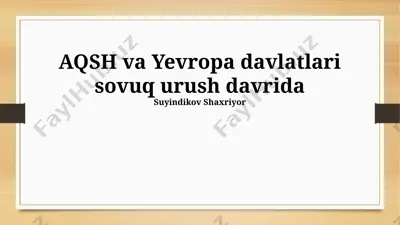 sovuq urush davrida aqsh va yevropa mamlakatlari — PPTX