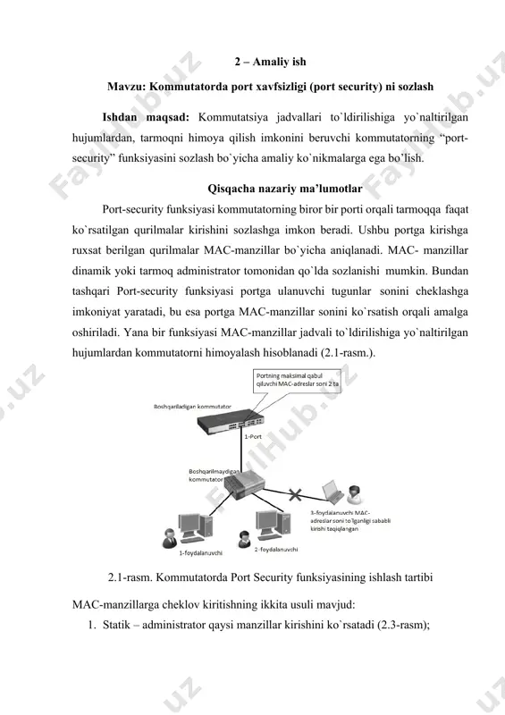 ining mac-manzilini ko`rish kommutatorni himoya qilishning oddiy usullaridan biri bu – ishlatilmayotgan portlarni o`chirib qo`yish hisoblanadi. ishlatilmayotgan portlarni o`chirish ishlatilmayotgan portlarni o`chirish – bu ko`pchilik administratorlar foydalanadigan, tarmoqni ruxsatsiz kirishdan himoya qilishda oddiy usullardan biri. masalan, agar catalyst 2960 kommutatori 24 portga ega va unda 3 ta fastethernet portlari ishlatilayotgan bo`lsa, qolgan 21 ta ishlatilmayotgan portlarni o`chirib qo`yish tavsiya etiladi. buni amalga oshirish uchun har bir ishlatilmayotgan portga alohida kiritiladi va o`chirib qo`yish buyrug`i beriladi: cisco iosda shutdown sw1(config)#interface range fastethernet 0/5-24 sw1(config-if-range)#shutdown agar keyinchalik portlarni yana ishga tushurish kerak bo`lsa, no shutdown buyrug`idan foydalaniladi: sw1(config)#interface range fastethernet 0/5-24 sw1(config-if-range)#no shutdown cisco kommutatorlarida port-security port-securityni sozlash port-security interfeysni sozlash kommutatorning port rejimlar orqali amalga oshiriladi. ko`pchilik cisco kommutatorlarida portlar odatda dynamic auto rejimida turadi, ushbu rejim port-security funksiyasiga to`g`ri kelmaydi. shuning uchun interfeysni trunk yoki access rejimiga o`tkazish kerak: switch(config-if)# switchport mode interfeysda port securityni ishga tushurish: switch(config-if)# switchport port-security …