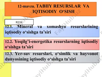 tabiiy resurslar va iqtisodiy o‘sish — PPT