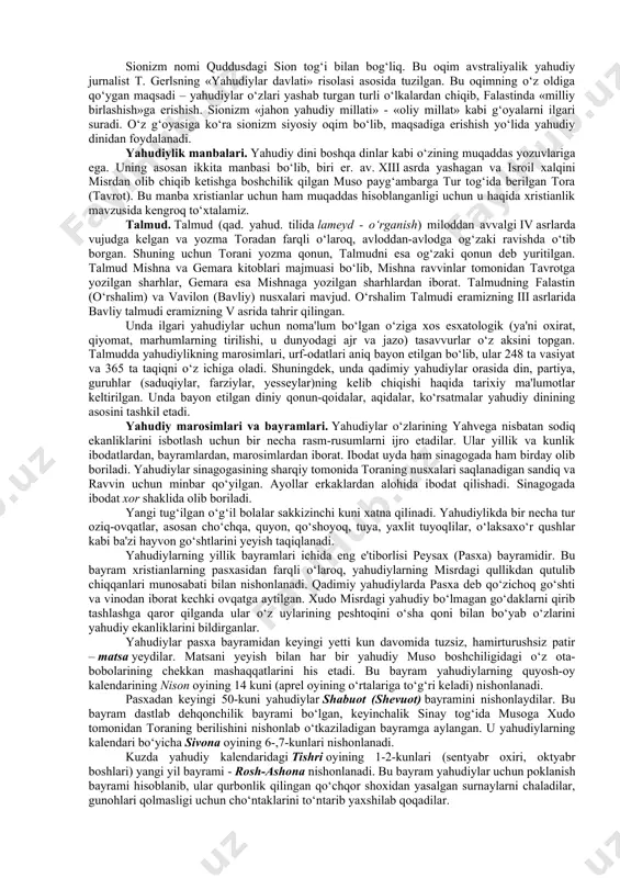 ‘l urilmaydi. bundan tashqari yahudiylikda missiya - xaloskorning kelishi haqidagi ta'limot ham keng o‘rin olgan. unga ko‘ra oxirzamonda yahve yahudiylar orasidan bir xaloskorni chiqaradi va u quyidagi vazifalarni bajaradi: 1) dunyoni qaytadan, isloh qilgan holda qurish; 2) butun yahudiylarni sinion (quddus yaqinidagi tepalik) atrofida to‘plash; 3) ularning barcha dushmanlarini jazolash. muso tur tog‘ida yahve bilan uchrashganda unga 10 ta lavhani tushirdi. ularda ushbu din asosini tashkil qilgan 10 ta nasihat bor edi: 1. yahvedan boshqani iloh deb ushlamaslik; 2. but, sanam va rasmlarga sig‘inmaslik; 3. bekordan-bekorga xudo nomi bilan qasam ichmaslik; 4. shanba kunini hurmat qilish va uni xudo uchun bag‘ishlash; 5. ota-onani hurmat qilish; 6. nohaq odam o‘ldirmaslik; 7. zino qilmaslik; 8. o‘g‘irlik qilmaslik; 9. yolg‘on guvohlik bermaslik; 10. yaqinlarning narsalariga ko‘z olaytirmaslik. yahudiylikdagi oqimlar. yahudiylikdagi oqimlar haqida gapirganda ularni qadimiy oqimlar va zamonaviy oqimlarga bo‘lishimiz mumkin. qadimiy oqimlarga: saduqiylar, farziylar, yesseylar kiradi. saduqiy nomi podshoh dovud payg‘ambar davrida …