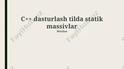c++ dasturlash tilda statik massivlar — PPTX