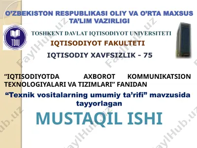 texnik vositalarning umumiy ta’rifi — PPTX
